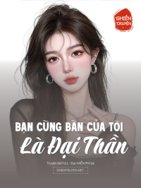 Bạn Cùng Bàn Của Tôi Là Đại Thần