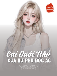 Cái Đuôi Nhỏ Của Nữ Phụ Độc Ác
