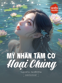 Mỹ Nhân Tâm Cơ: Hoại Chủng