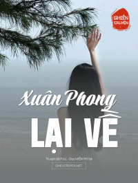 Xuân Phong Lại Về