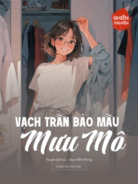 Vạch Trần Bảo Mẫu Mưu Mô