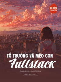 Tổ Trưởng Và Mèo Con Fullstack