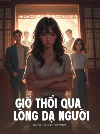 Gió Thổi Qua Lòng Dạ Người