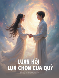 Luân Hồi Và Lựa Chọn Của Quỷ