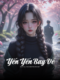 Yến Yến Bay Về