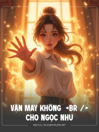 Vận May Không Cho Ngọc Nhu