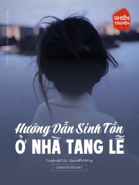 Hướng Dẫn Sinh Tồn Ở Nhà Tang Lễ