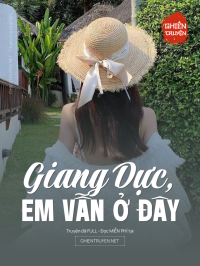 Giang Dực, Em Vẫn Ở Đây