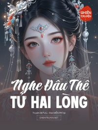 Nghe Đâu Thê Tử Hai Lòng