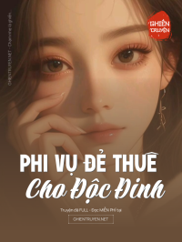 Phi Vụ Đẻ Thuê Cho Độc Đinh