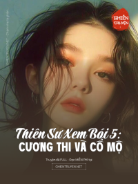 Thiên Sư Xem Bói 5: Cương Thi Và Cổ Mộ