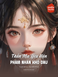 Thần Ma Yêu Hận, Phàm Nhân Khổ Đau