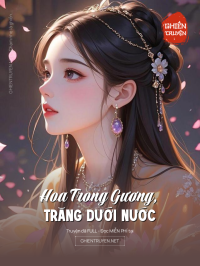 Hoa Trong Gương, Trăng Dưới Nước