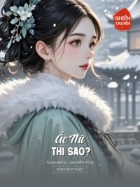 Ác Nữ Thì Sao?