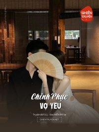 Chinh Phục Vợ Yêu