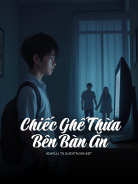 Chiếc Ghế Thừa Bên Bàn Ăn