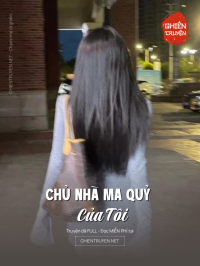 Chủ Nhà Ma Quỷ Của Tôi