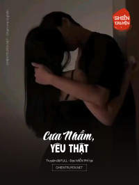 Cưa Nhầm, Yêu Thật