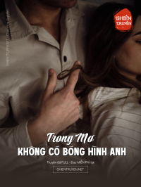 Trong Mơ Không Có Bóng Hình Anh