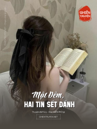 Một Đêm, Hai Tin Sét Đánh