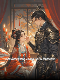 Sau Khi Ly Hôn, Chồng Cũ Tôi Phát Điên