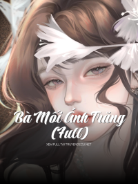 Bà Mối Ánh Trăng (Full)