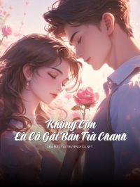 Không Còn Là Cô Gái Bán Trà Chanh
