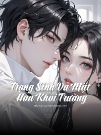 Trọng Sinh Vả Mặt Hoa Khôi Trường