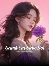 Giành Lại Cuộc Đời