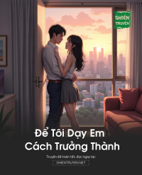 Để Tôi Dạy Em Cách Trưởng Thành