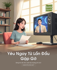 Yêu Ngay Từ Lần Đầu Gặp Gỡ
