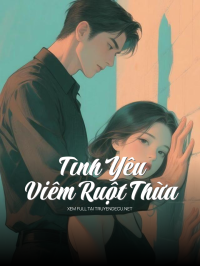 Tình Yêu Viêm Ruột Thừa