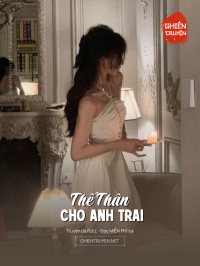 Thế Thân Cho Anh Trai