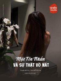 Một Tin Nhắn Và Sự Thật Vỡ Nát