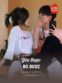 Yêu Được Bỏ Được