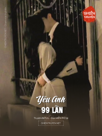 Yêu Anh 99 Lần