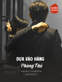 Dựa Vào Hàng Phòng Thủ