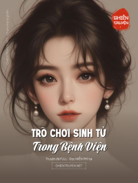 Trò Chơi Sinh Tử Trong Bệnh Viện