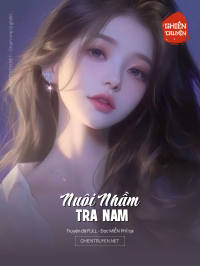 Nuôi Nhầm Tra Nam
