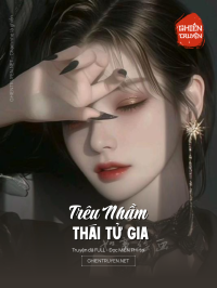 Trêu Nhầm Thái Tử Gia