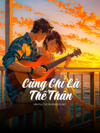 Cũng Chỉ Là Thế Thân