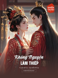 Không Nguyện Làm Thiếp