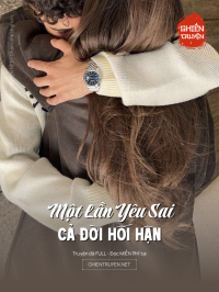 Một Lần Yêu Sai, Cả Đời Hối Hận