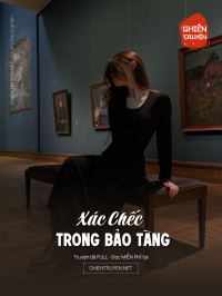 Xác Chếc Trong  Bảo Tàng