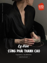 Ly Hôn Cũng Phải Thanh Cao