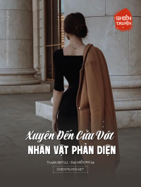Xuyên Đến Cứu Vớt Nhân Vật Phản Diện