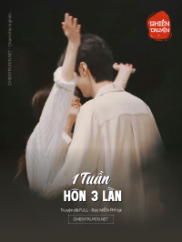1 Tuần Hôn 3 Lần