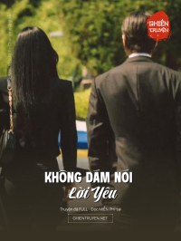 Không Dám Nói Lời Yêu