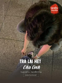 Trả Lại Hết Cho Anh