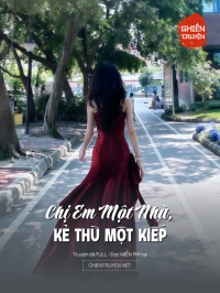 Chị Em Một Nhà, Kẻ Thù Một Kiếp